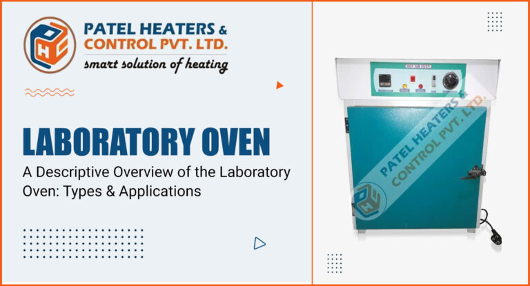 Selection Guide on Laboratory Oven - Types and Applications